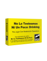 No Lo Testeamos Ni Un Poco: Drinking [Expansión]