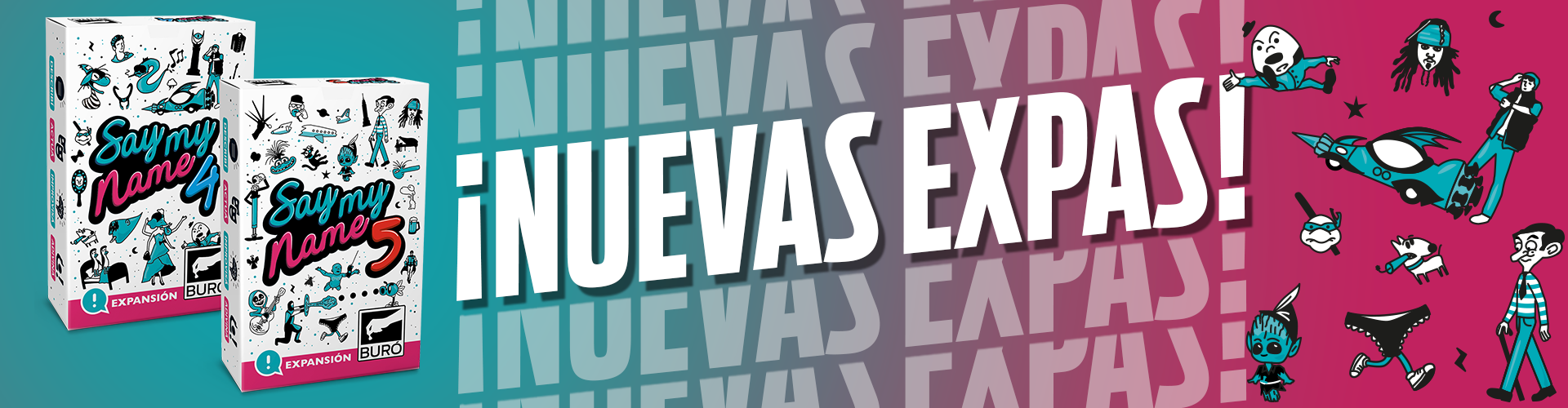 Expansiones Say My Name